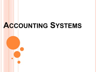 ACCOUNTING SYSTEMS
 