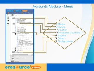 eresource Xcel ERP | ERP For Manufaturing Indusrty | Accounts Module | PPT