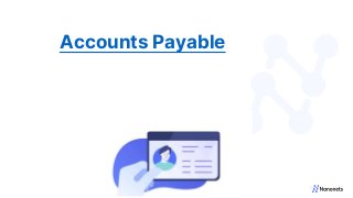 Accounts Payable
 