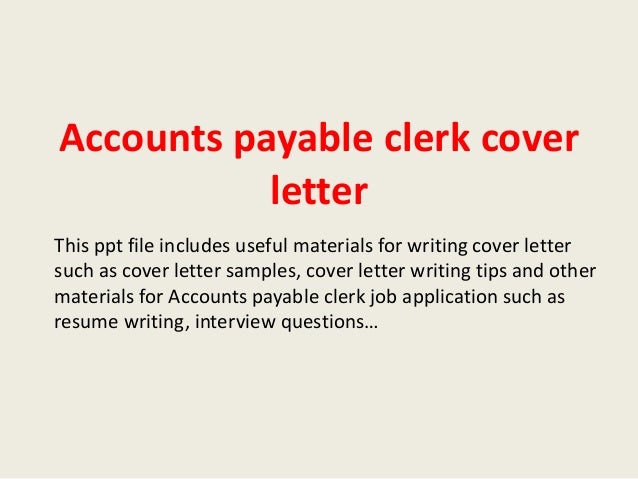 Accounts payable clerk cover letter