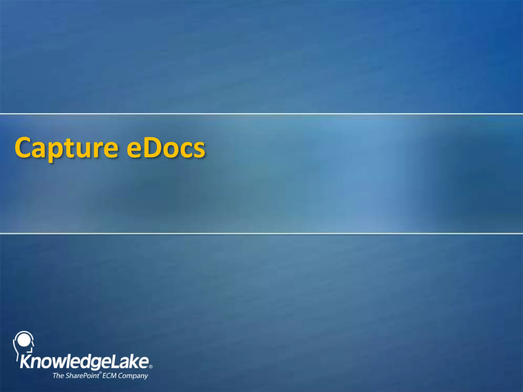 Capture eDocs