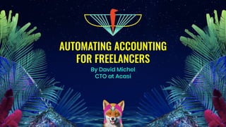 Building an accounting startup with Fred de la compta, Acasi & Chaintrust