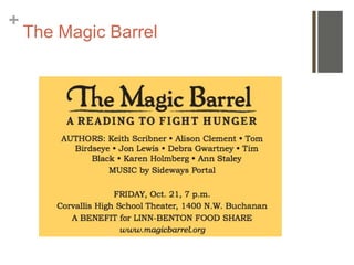 +
    The Magic Barrel
 