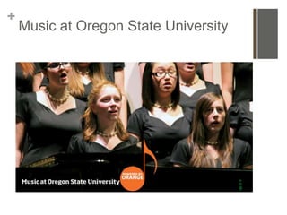 +
    Music at Oregon State University
 