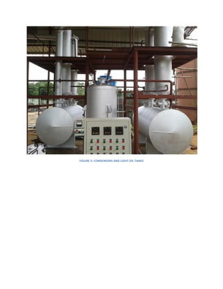 FIGURE 3: CONDENSORS AND LIGHT OIL TANKS
 