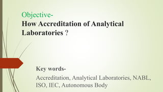 Accreditation-of-Analytical-Laboratories.pptx