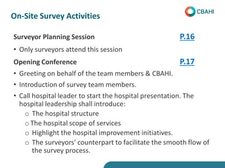 On-Site Survey Activities
Medical Record Review (Closed and open)
• Surveyors will use both closed and open medical
record...