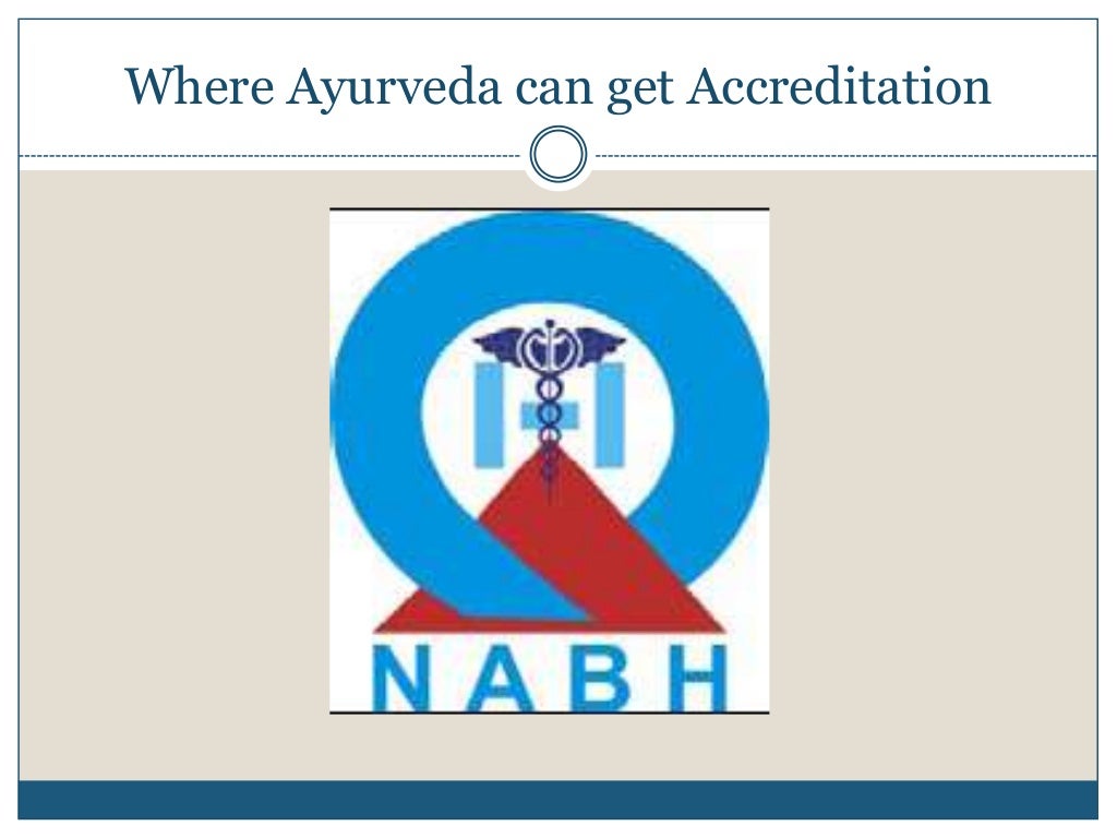 Accreditation standards for Ayurveda Hospitals