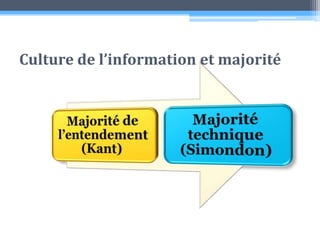 Culture de l’information et majorité