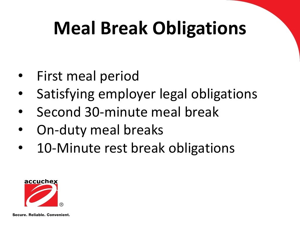 Accuchex Ca Labor Law Breaks and California Employers