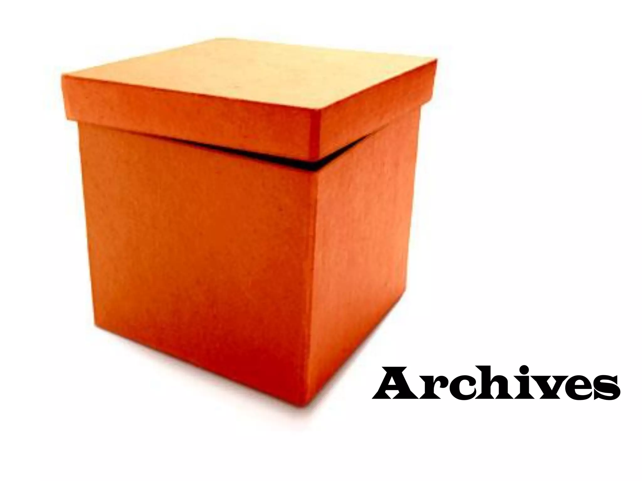 Archives