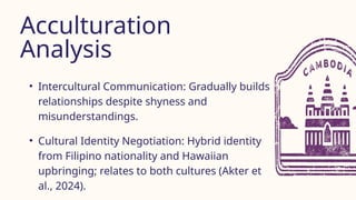 Acculturation in Action: Language, Culture, and Adaptation of Foreign ...