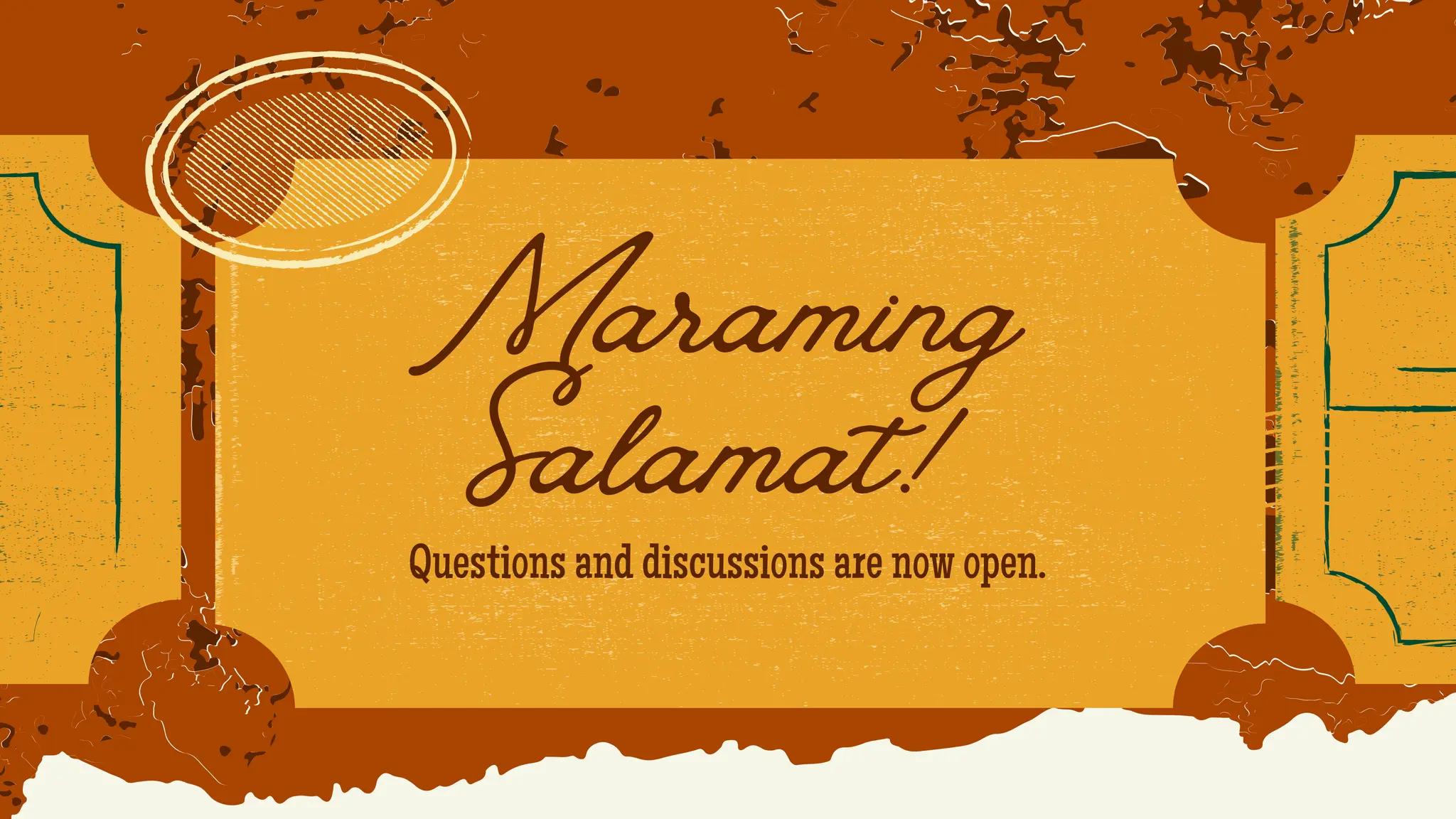 Maraming
Salamat!
Questions and discussions are now open.
 