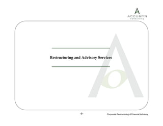 Accumyn Turnaround Restructuring