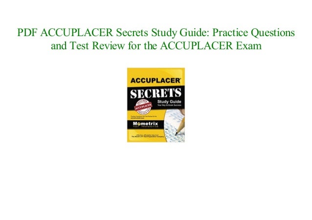 online free ACCUPLACER Secrets Study Guide: Practice Questions and Test ...