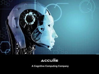 A Cognitive Computing Company
 