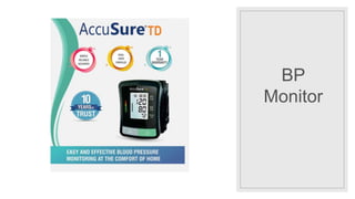 BP
Monitor
 