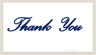 N YUVARAJU, 9505862392 67
Thank You
 