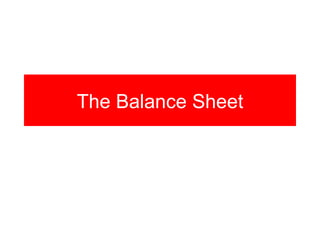 The Balance Sheet 