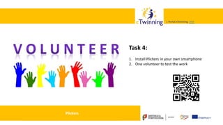 Valadares, 31/01/2018 – CFAE Aurélio Paz dos Reis
| Portal eTwinning >>>| Portal eTwinning >>>
Plickers
Task 4:
1. Install Plickers in your own smartphone
2. One volunteer to test the work
 