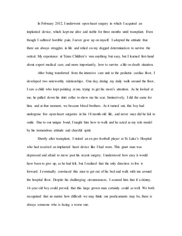 essay on open heart surgery Information on left ventricular assist device includes how the heart device works, benefits and risks medicine net com newsletters this can mean the difference between life and death for a person whose heart needs a rest after open-heart surgery. essay on open heart surgery Information on left ventricular assist device includes how the heart device works, benefits and risks medicine net com newsletters this can mean the difference between life and death for a person whose heart needs a rest after open-heart surgery.