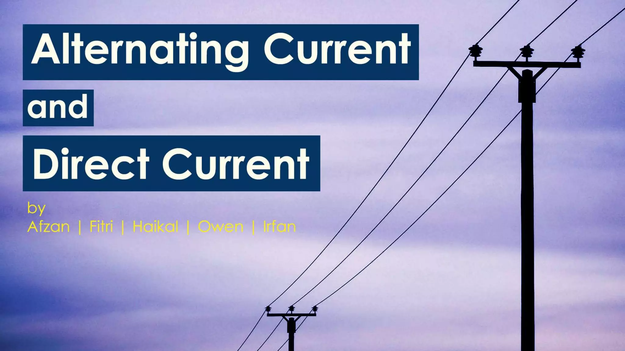 Alternating Current and Direct Current | PPTX