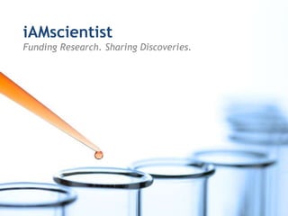 iAMscientist
Funding Research. Sharing Discoveries.
 