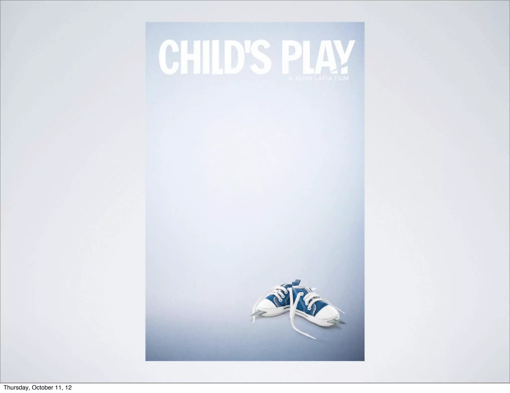 Thursday, October 11, 12
 