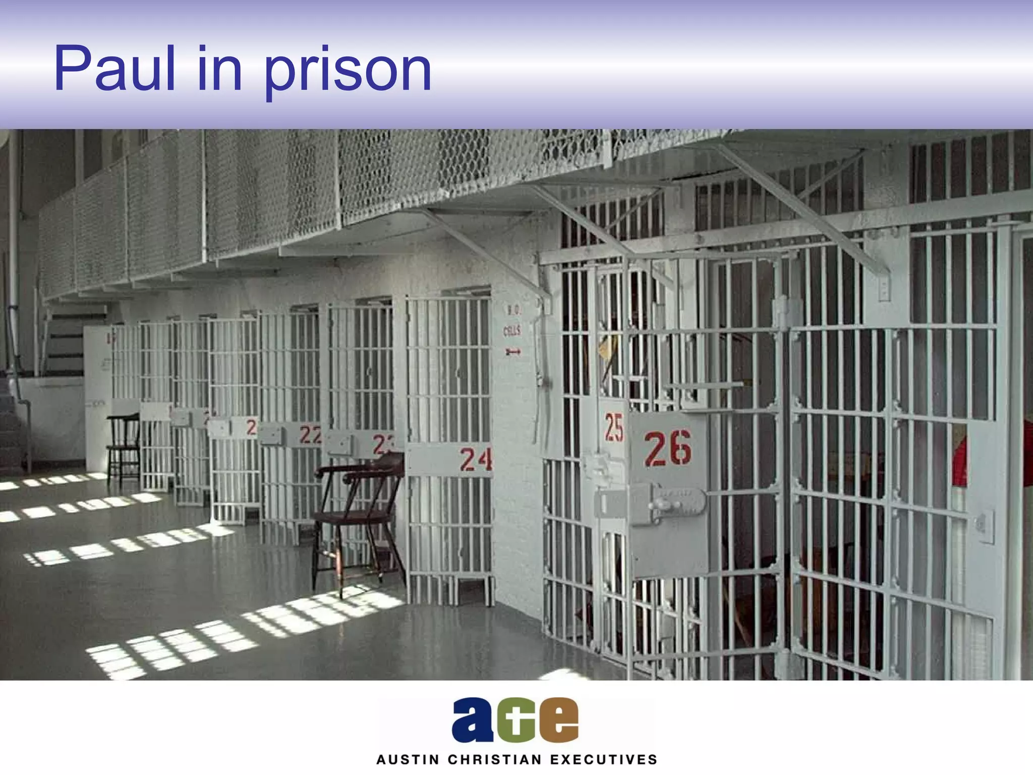 Paul in prison

 