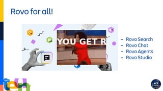 Rovo for all!
- Rovo Search
- Rovo Chat
- Rovo Agents
- Rovo Studio
 