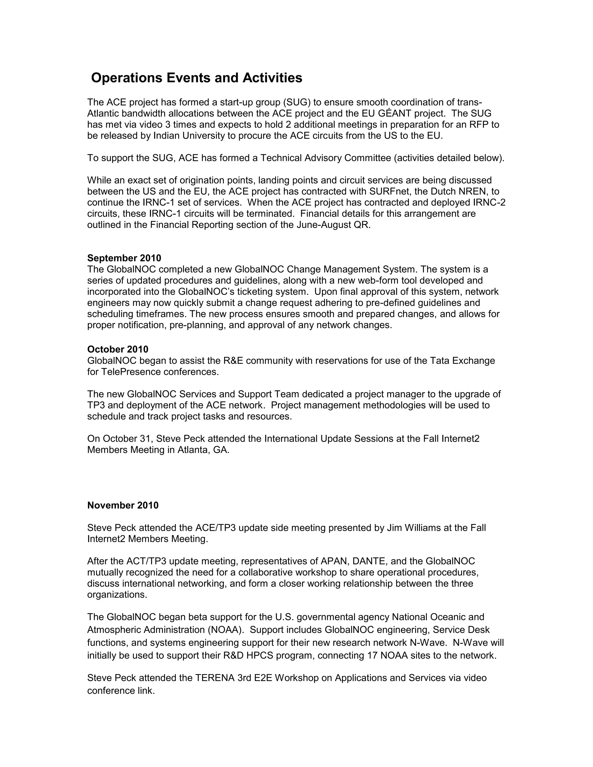 Set up general advisory structure for ACE, when circuits are in place.
