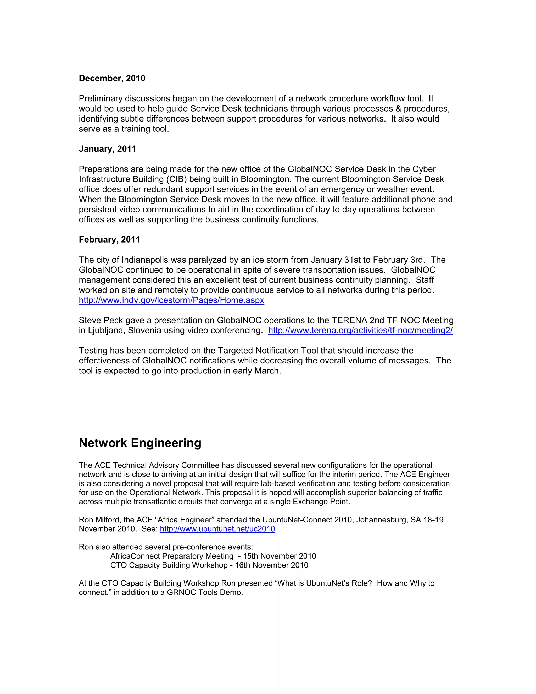 Work with Internet2, Stanford and involved international participants to implement OpenFlow across the ACE infrastructure.