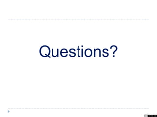 Questions?
 