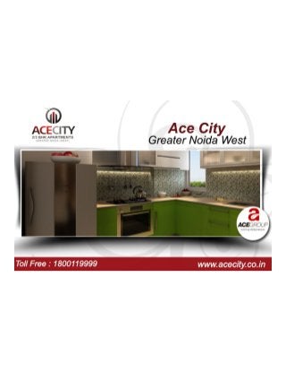 Ace city greater_noida_west_call_91-8010001188