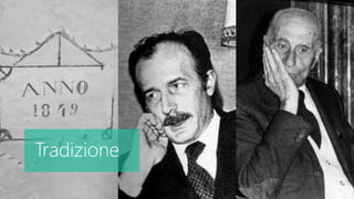 Tradizione
 