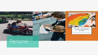 Persone
 