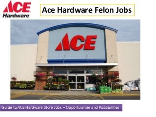 Ace Hardware Felon Jobs
Guide to ACE Hardware Store Jobs – Opportunities and Possibilities
 