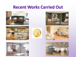Recent Works Carried Out