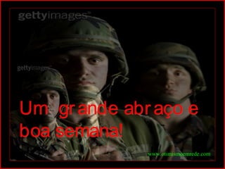 Um gr ande abr aço e
boa semana!
              www.otimismoemrede.com
 