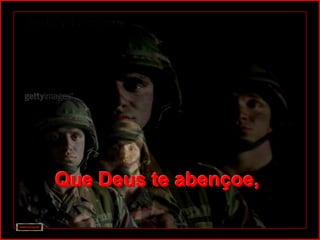 Que Deus te abençoe,
 