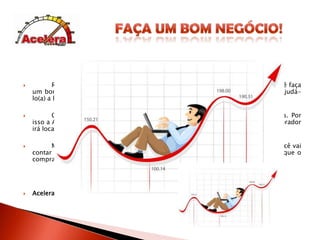 Faça um bom negócio!	Realizar uma boa Venda é o seu grande desafio, e o nosso desejo é que você faça um bom negócio, por isso, estamos elaborando um roteiro simples e fácil para ajudá-lo(a) a bater o martelo com sucesso. 	Comprar um veículo novo ou usado nem sempre está ao alcance de todos. Por isso a Acelera – RS, está formulando uma maneira de busca facilitada onde o comprador irá localizar um automóvel que caiba no seu bolso. 	Mas, para não "derrapar" em meio à mecânica, acessórios e documentos, você vai contar com Links úteis para pesquisar, sobre documentos, multas, IPVA. e tudo que o comprador  precisa para sair Acelerando Por aí!Acelera - RS,  Entre e Saia Acelerando!!!