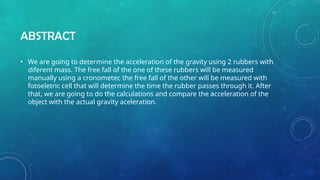 Determining Gravitational Acceleration Through Free Fall Experiments | PPTX