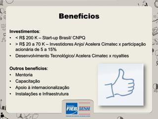 Apresentação Acelera Cimatec_Startup Brasil | PDF