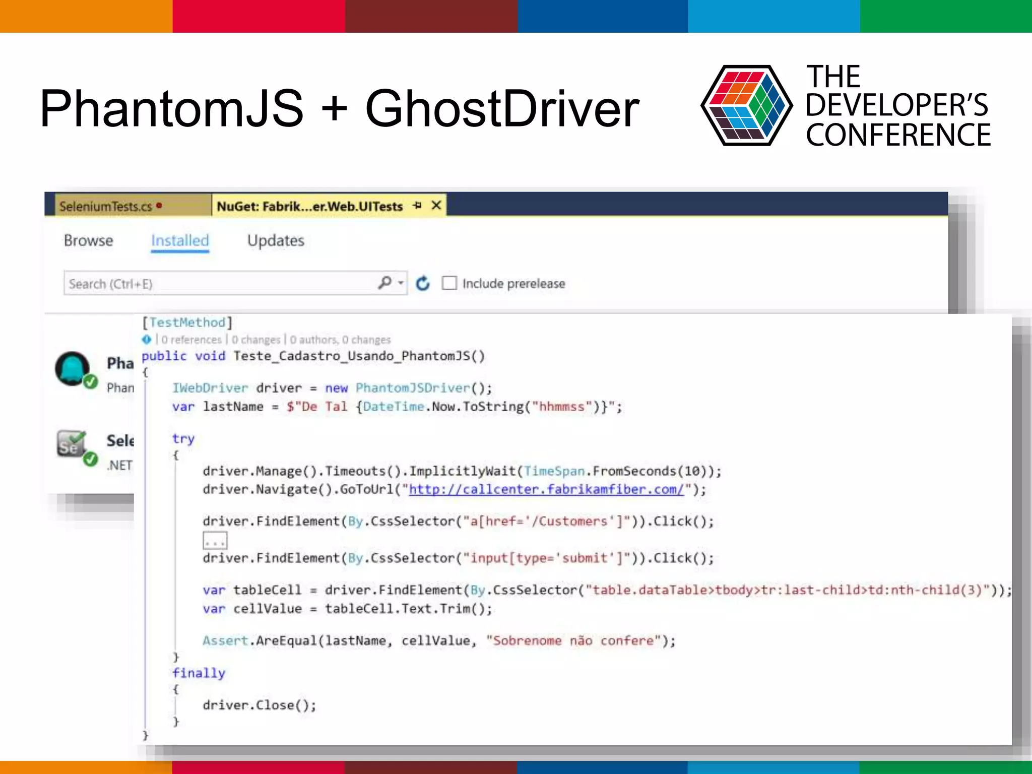 Globalcode – Open4education
PhantomJS + GhostDriver