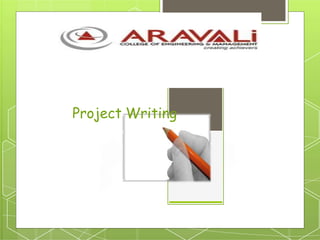 Project Writing
 