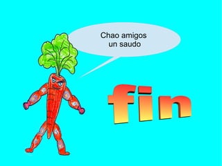 Chao amigos
un saudo
 