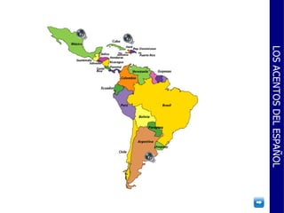 LOS ACENTOS DEL ESPAÑOL 