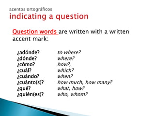 Adonde Questions Acentos ortográficos | PPTX