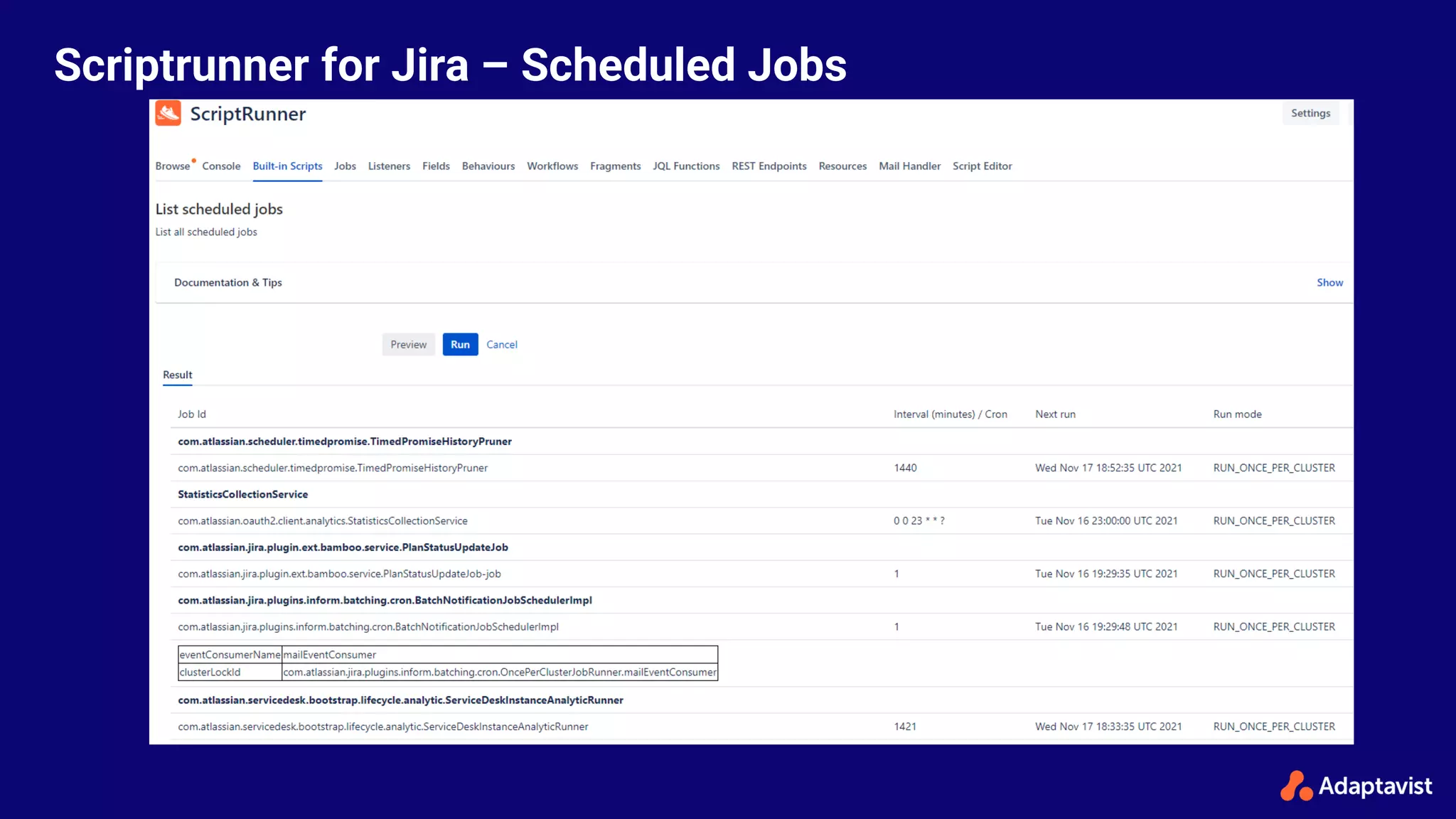 Scriptrunner for Jira – Scheduled Jobs
 