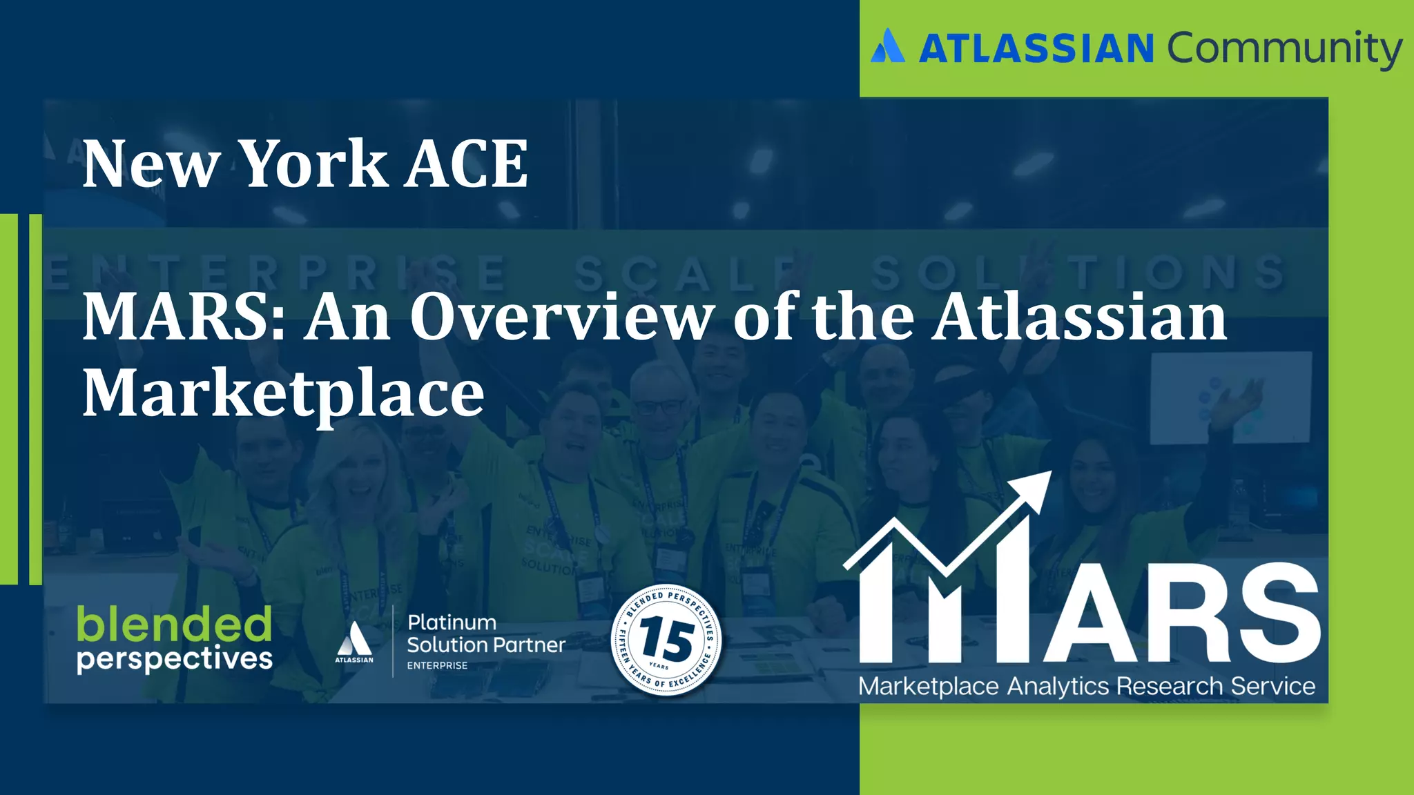 New York ACE
MARS: An Overview of the Atlassian
Marketplace
 